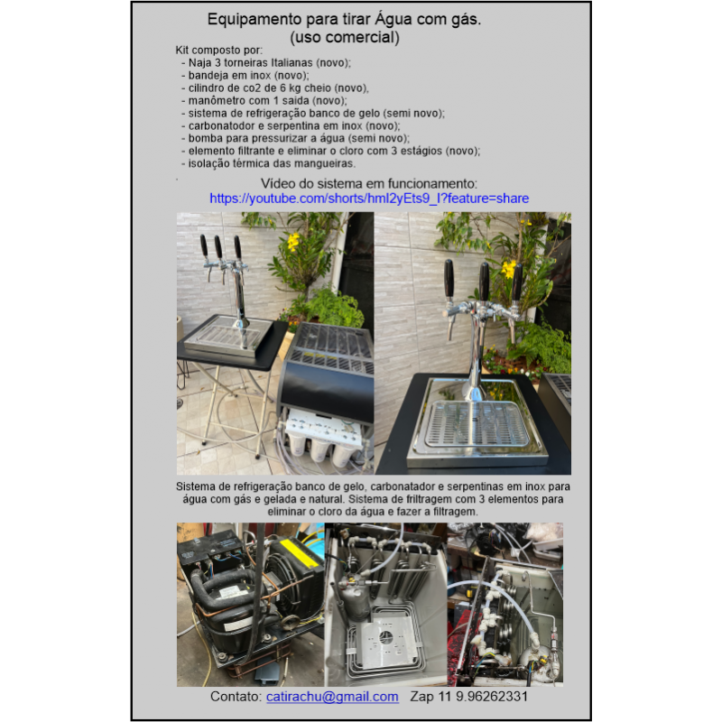 Naja 3 torneiras com: água com gás gelada, água gelada e água natural.